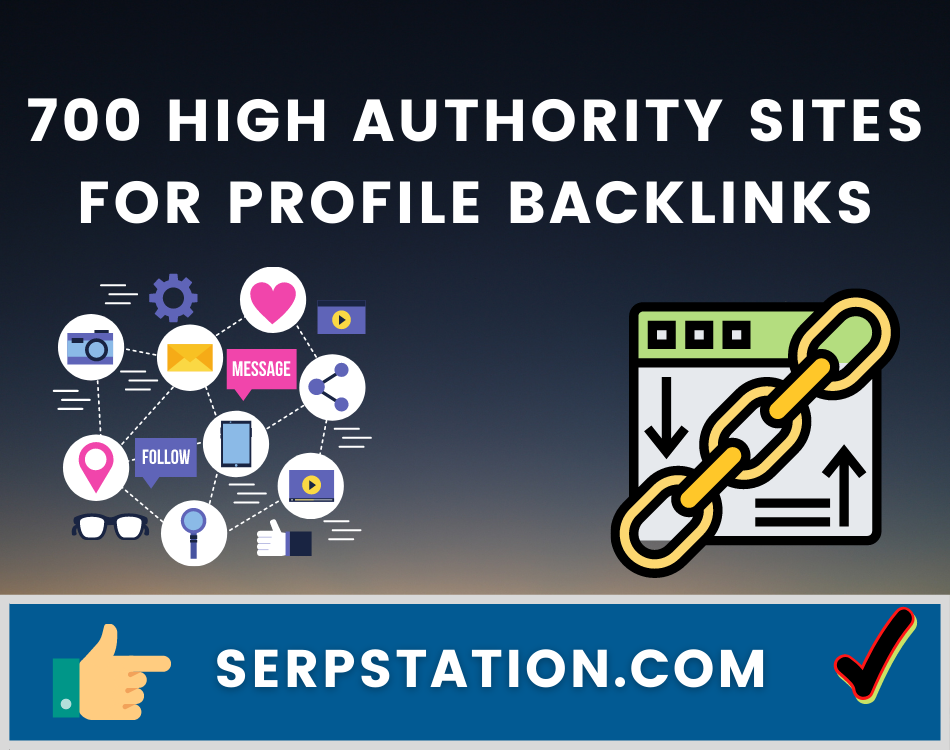 Top 700+ High Domain Authority Profile Backlinks Sites 2022