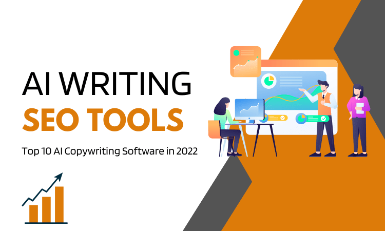 AI Writers SEO Tools Top 10 AI Copywriting Software in 2023